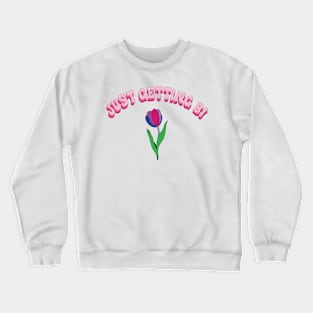 hi come with me im just getting bi Crewneck Sweatshirt